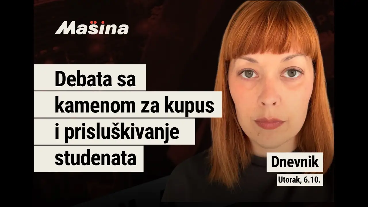 Debata sa kamenom za kupus i prisluškivanje studenata | Mašina DNEVNIK, utorak, 6. oktobar
